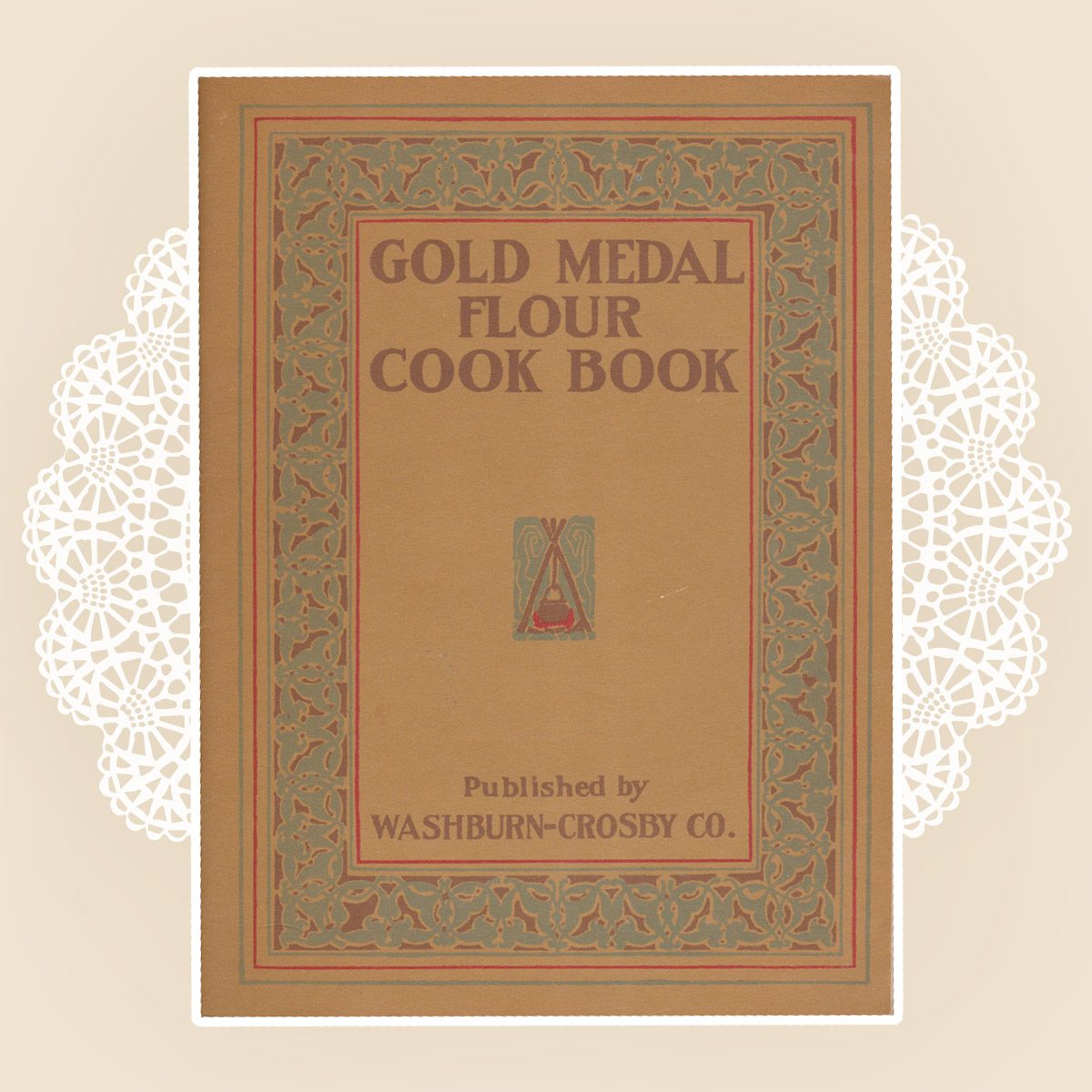 Gold Medal Flour Cook Book 1910 Edition