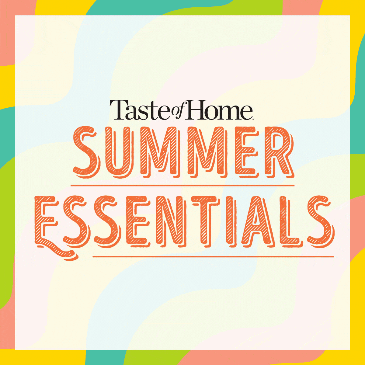 Taste of Home's Essential Gear for Summer