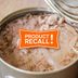 Recalled Canned Tuna Mistakenly Shipped to Stores